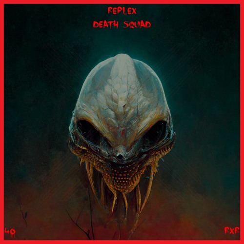 Replex - Death Squad