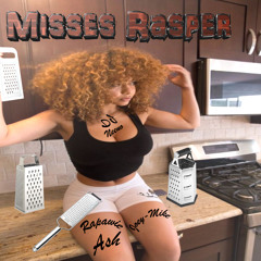 Misses Rasper Remix