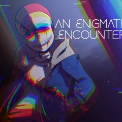 An Enigmatic Encounter Remastered (by Paul P. Studios)