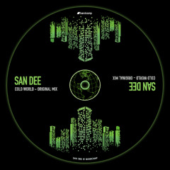 San Dee - Cold World (Original Mix)
