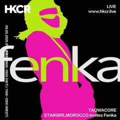 TAQWACORE: STARGIRLMOROCCO invites Fenka - 09/05/2025