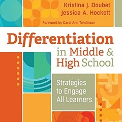 [ACCESS] EPUB 📜 Differentiation in Middle and High School: Strategies to Engage All