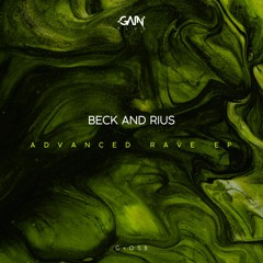 PREMIERE: BECK AND RIUS - Relay Station (Original Mix) [Gain]