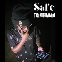 Trinibimian-Safe (Official Audio).mp3