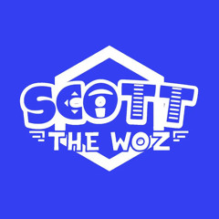 Scott The Woz  - “Theme Song” (Pre-2022)