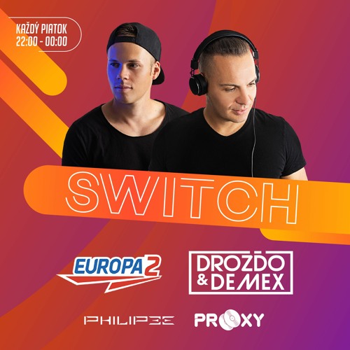 Drozdo & Demex - #SWITCH75 [Guest - Prooxy] on Europa 2
