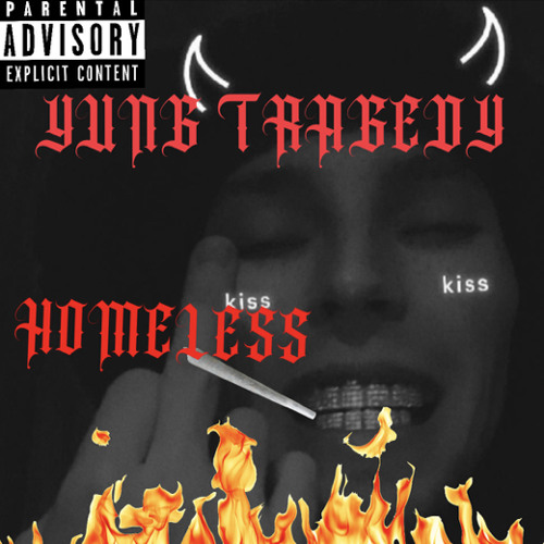 Yung Tragedy- Outside Like Im Homeless