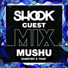 Shook Crew Guest Mix #040 - MUSHU
