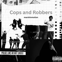 Cops and Robbers (prod. wollo & Dj Astrro!)