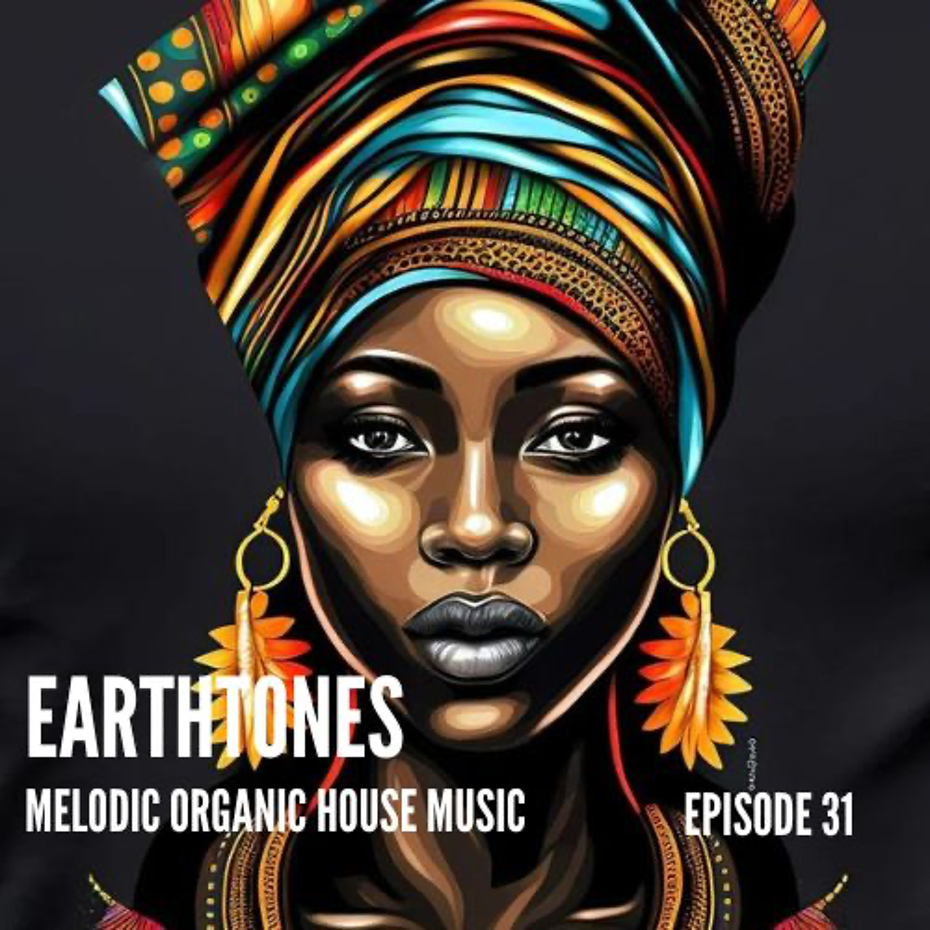 Earthtones - Episode 31 Cover Image