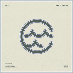 Take It There Ft. IshDARR (Prod. Menebeats)