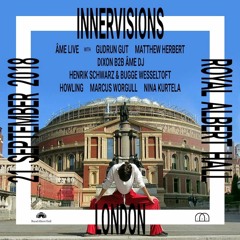 Dixon b2b Ame 2018-09-21 London, Royal Albert Hall, Innervisions London