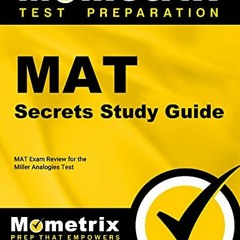 [Free] EPUB 🖊️ MAT Secrets Study Guide: MAT Exam Review for the Miller Analogies Tes