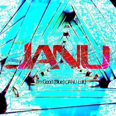 David Guetta - Im Good (Blue) (JANU Edit)