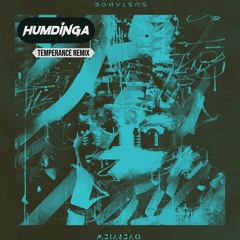 Sustance - Temperance (Humdinga Remix)