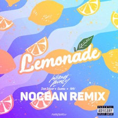 Internet Money - Lemonade ft. Don Toliver, Gunna & Nav (Nocean Remix)