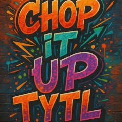 Chop It Up