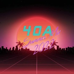 40A - Summer Mix 2022