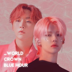 _World ╳ Crown ╳ Blue Hour || Seventeen & TXT Mashup