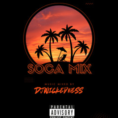 2025 Soca Mix DjWickedness