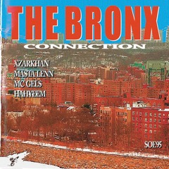 XZARKHAN - The Bronx Connection (Feat. Masta Lenn, MC Gels & Hahyeem) [Prod. Soe95]