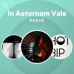 In Aeternam Vale Radio