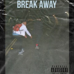 Break Away x Rouse