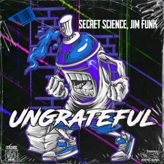 Jim Funk, Secret Science - Ungrateful