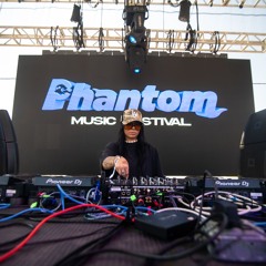 PHANTOM MUSIC FESTIVAL MIX 8/17/24