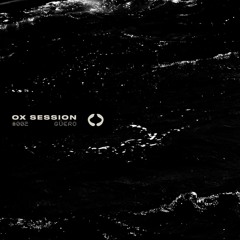 OX Session #002 - Güero