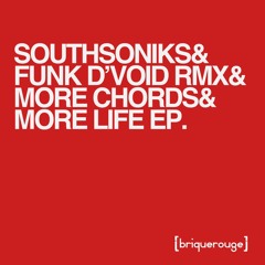 More Chords & More Life (Funk D'Void RMX)
