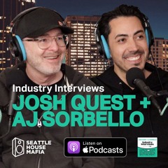 Josh Quest + AJ Sorbello Industry Interview [Clip 04]