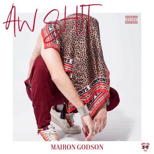 Mairon Godson - Aw Shit (PROD.RED/SAINT)