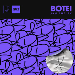 [DRT023] Sam Shelby - Botei