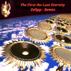 The First the Last Eternity Remix