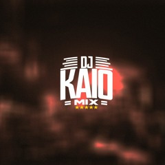 MTG - É O DJ DA CACHORRADA • DJ KAIOMIX