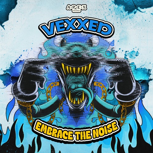 Vexxed - Embrace The Noise