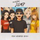on BLACKPINK - JUMP (Colin Hennerz remix)