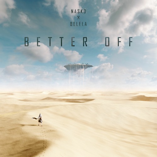 Better Off W/ Belela