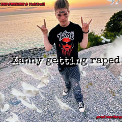 Xanny getting raped ft. YhnTrell prod sandarysick