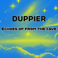 Echoes of from the Cave