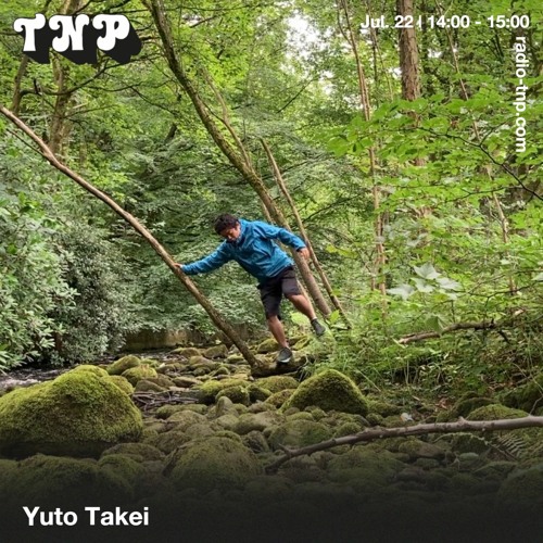 Yuto Takei @ Radio TNP 22.07.2023