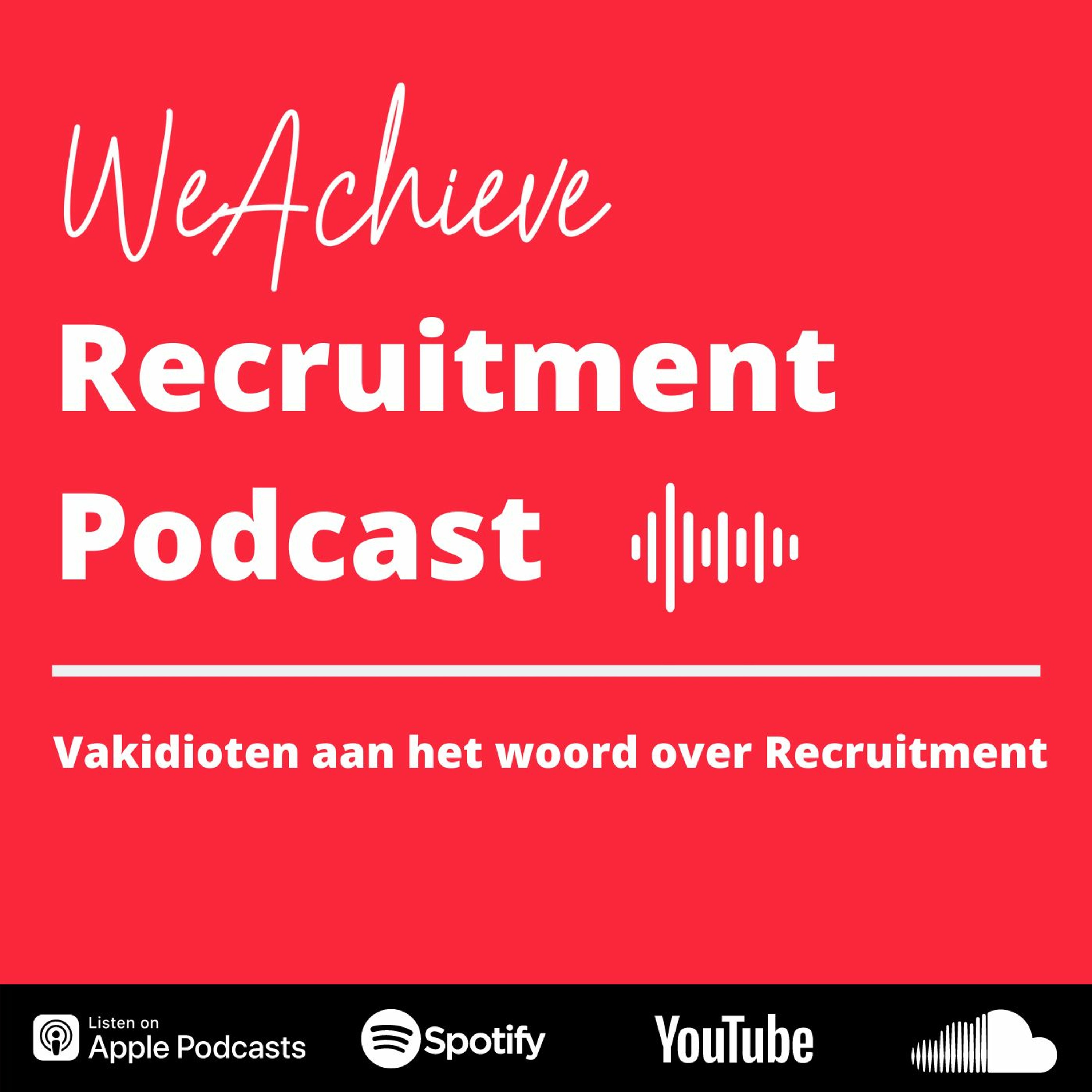 WeAchieve Recruitment Podcast