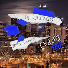 John Summit - In Chicago (NuLif3 Denver Edit)