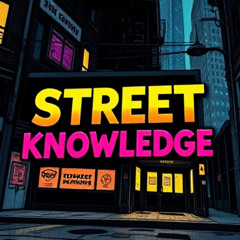 Street Knowledge (Free Download)