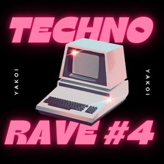 Techno Rave #4