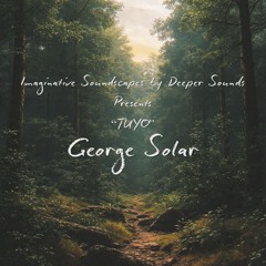 Imaginative Soundscapes | TUYO : George Solar – November 2025