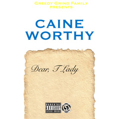 Caine - Dear T Lady