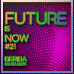 Future is now #21