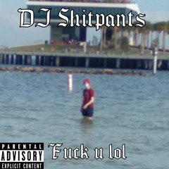 DJ Shitpants - Milk Is A Lanthanide